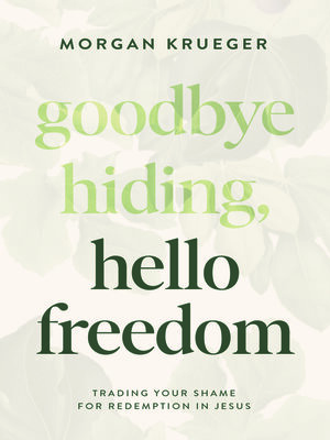 cover image of Goodbye Hiding, Hello Freedom